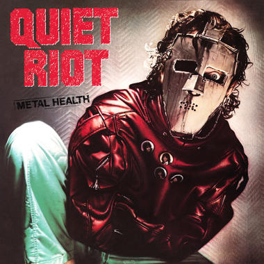 Quiet Riot -  Metal Health